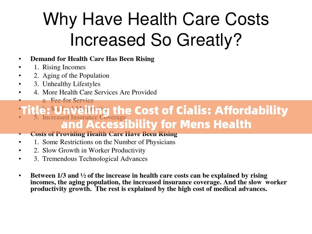 Title: Unveiling the Cost of Cialis: Affordability and Accessibility for Mens Health