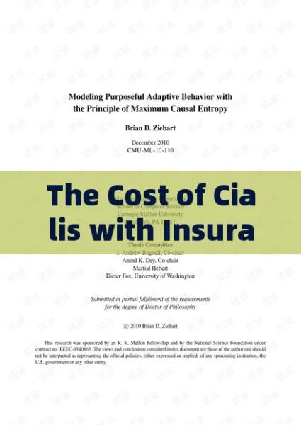 The Cost of Cialis with InsuranceTitle: Understanding the Cost of Cialis with Insurance: A Comprehensive Guide