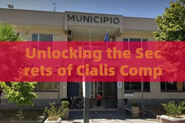 Unlocking the Secrets of Cialis Compra in Spain