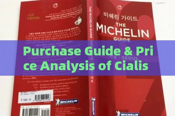 Purchase Guide & Price Analysis of Cialis 5 mg in Pharmacies