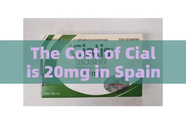 The Cost of Cialis 20mg in Spain