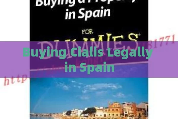 Buying Cialis Legally in Spain